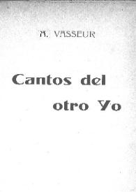 Cantos del otro yo / A. Vasseur | Biblioteca Virtual Miguel de Cervantes