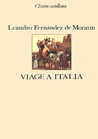 Viaje a Italia / Leandro Fernández de Moratín | Biblioteca Virtual Miguel de Cervantes