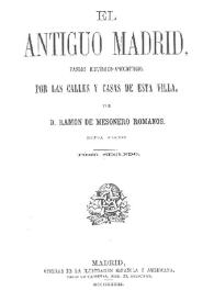 El antiguo Madrid : paseos históricos-anecdóticos por las calles y casas de esta villa. Tomo segundo / por D. Ramón de Mesonero Romanos | Biblioteca Virtual Miguel de Cervantes