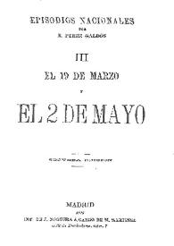 El 19 de Marzo y el 2 de Mayo / por B. Pérez Galdós | Biblioteca Virtual Miguel de Cervantes
