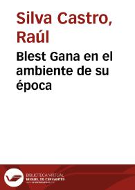 Blest Gana en el ambiente de su época / Raúl Silva Castro | Biblioteca Virtual Miguel de Cervantes