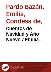 Cuentos de Navidad y Año Nuevo / Emilia Pardo Bazán | Biblioteca Virtual Miguel de Cervantes