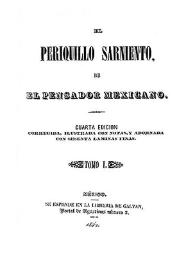 El Periquillo Sarniento I / por El Pensador Mexicano; corregida, ilustrada con notas, y adornada con sesenta láminas finas | Biblioteca Virtual Miguel de Cervantes