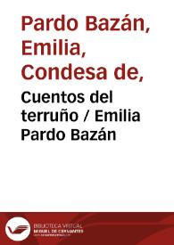 Cuentos del terruño / Emilia Pardo Bazán | Biblioteca Virtual Miguel de Cervantes