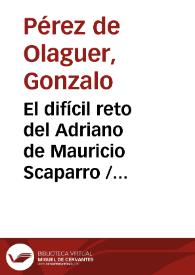 El difícil reto del Adriano de Mauricio Scaparro / Gonzalo Pérez de Olaguer | Biblioteca Virtual Miguel de Cervantes