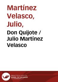 Don Quijote / Julio Martínez Velasco | Biblioteca Virtual Miguel de Cervantes