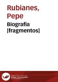 Biografía [fragmentos] / Pepe Rubianes | Biblioteca Virtual Miguel de Cervantes