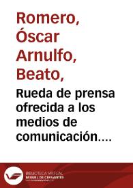 Rueda de prensa ofrecida a los medios de comunicación. 10 de febrero de 1980 | Biblioteca Virtual Miguel de Cervantes