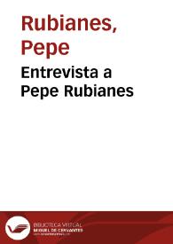Más información sobre Entrevista a Pepe Rubianes