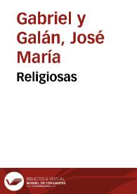 Religiosas / José María Gabriel y Galán | Biblioteca Virtual Miguel de Cervantes