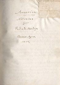 [Noticias de América] / por Pedro de Mendoza | Biblioteca Virtual Miguel de Cervantes