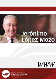 Jerónimo López Mozo | Biblioteca Virtual Miguel de Cervantes