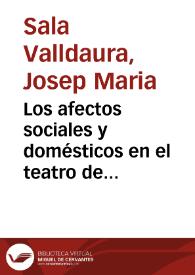 Los afectos sociales y domésticos en el teatro de Leandro Fernández de Moratín : El beso de Doña Francisca y Rita / Josep Maria Sala Valldaura | Biblioteca Virtual Miguel de Cervantes