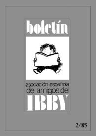 Boletín - Asociación Española de Amigos del IBBY | Biblioteca Virtual Miguel de Cervantes