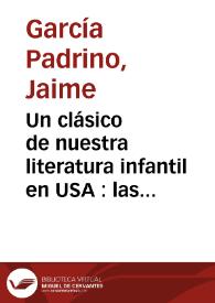 Un clásico de nuestra literatura infantil en USA : las traducciones de Antoniorrobles al inglés (1936-1954) / Jaime García Padrino | Biblioteca Virtual Miguel de Cervantes