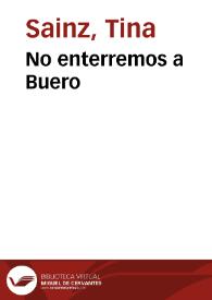 No enterremos a Buero / Tina Sainz | Biblioteca Virtual Miguel de Cervantes
