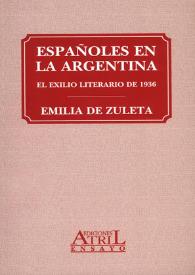 Españoles en la Argentina : el exilio literario de 1936 / Emilia de Zuleta | Biblioteca Virtual Miguel de Cervantes