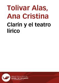Clarín y el teatro lírico / Ana Cristina Tolivar Alas | Biblioteca Virtual Miguel de Cervantes