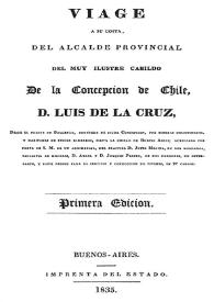 Viaje a su costa, del Alcalde provincial del muy ilustre Cabildo de la Concepción de Chile / Luis de la Cruz | Biblioteca Virtual Miguel de Cervantes