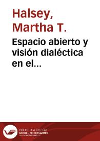 Espacio abierto y visión dialéctica en el teatro de Buero Vallejo / Martha T. Halsey | Biblioteca Virtual Miguel de Cervantes
