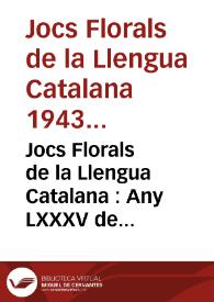 Jocs Florals de la Llengua Catalana : Any LXXXV de llur restauració | Biblioteca Virtual Miguel de Cervantes