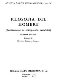 Filosofía del hombre / Agustín Basave Fernández del Valle | Biblioteca Virtual Miguel de Cervantes