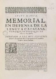 Memorial, en defensa de la lengua catalana, para que se predique en ella en Cataluña | Biblioteca Virtual Miguel de Cervantes