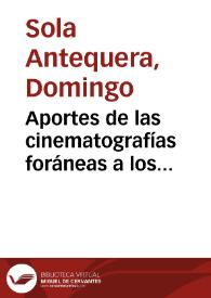 Aportes de las cinematografías foráneas a los recientes proyectos del audiovisual en Canarias : el I.C.A.I.C. / Domingo Sola Antequera | Biblioteca Virtual Miguel de Cervantes