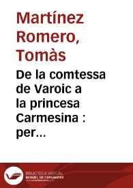 De la comtessa de Varoic a la princesa Carmesina : per la presència de Sèneca al Tirant lo Blanch / Tomàs Martínez Romero | Biblioteca Virtual Miguel de Cervantes