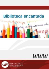 Biblioteca Encantada / dirección Ramón LLorens | Biblioteca Virtual Miguel de Cervantes