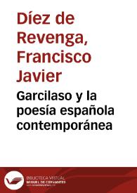 Garcilaso y la poesía española contemporánea / Francisco Javier Díez de Revenga | Biblioteca Virtual Miguel de Cervantes