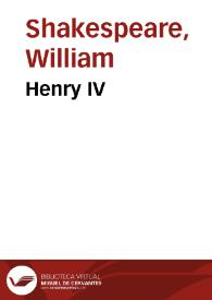 Henry IV / William Shakespeare | Biblioteca Virtual Miguel de Cervantes