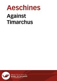 Against Timarchus / Aeschines | Biblioteca Virtual Miguel de Cervantes