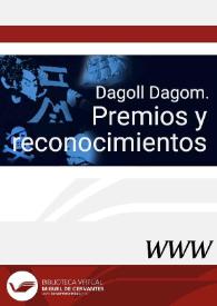 Dagoll Dagom. Compañía. Premios y reconocimientos | Biblioteca Virtual Miguel de Cervantes
