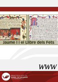 Jaume I i el "Llibre dels Fets" / director, José Luis Villacañas | Biblioteca Virtual Miguel de Cervantes