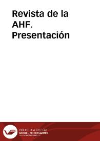 Revista de la AHF. Presentación | Biblioteca Virtual Miguel de Cervantes