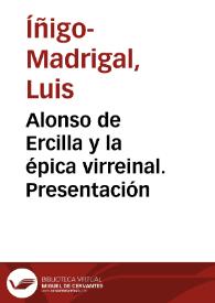 Alonso de Ercilla y la épica virreinal. Presentación | Biblioteca Virtual Miguel de Cervantes