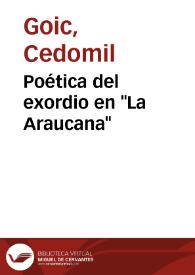 Poética del exordio en "La Araucana" / Cedomil Goic | Biblioteca Virtual Miguel de Cervantes