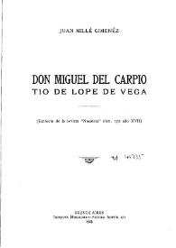 Don Miguel del Carpio : tío de Lope de Vega / Juan Millé Giménez | Biblioteca Virtual Miguel de Cervantes