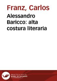 Alessandro Baricco: alta costura literaria / Carlos Franz | Biblioteca Virtual Miguel de Cervantes