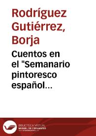 Cuentos en el "Semanario pintoresco español (1836-1857)" / Borja Rodríguez Gutiérrez | Biblioteca Virtual Miguel de Cervantes