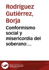 Conformismo social y misericordia del soberano: Cuentos del buen gobierno (1787-1808) / Borja Rodríguez Gutiérrez | Biblioteca Virtual Miguel de Cervantes