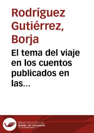 El tema del viaje en los cuentos publicados en las revistas románticas españolas (1832-1857) / Borja Rodríguez Gutiérrez | Biblioteca Virtual Miguel de Cervantes