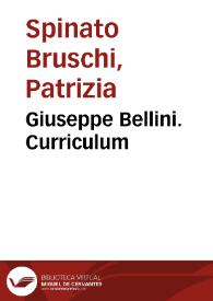 Giuseppe Bellini. Curriculum / Patrizia Spinato Bruschi | Biblioteca Virtual Miguel de Cervantes