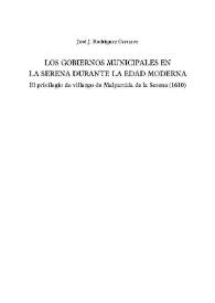 Los gobiernos municipales en La Serena durante la Edad Moderna. El privilegio de villazgo de Malpartida de La Serena (1610) / José J. Rodríguez Carrasco | Biblioteca Virtual Miguel de Cervantes