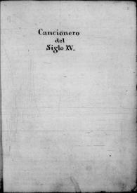 Cancionero del Siglo XV... | Biblioteca Virtual Miguel de Cervantes