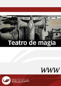 Teatro de magia / director David T. Gies | Biblioteca Virtual Miguel de Cervantes
