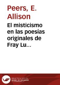 El misticismo en las poesías originales de Fray Luis de León / E. Allison Peers | Biblioteca Virtual Miguel de Cervantes