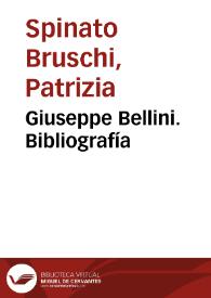 Giuseppe Bellini. Bibliografía / Patrizia Spinato Bruschi | Biblioteca Virtual Miguel de Cervantes