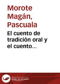 El cuento de tradición oral y el cuento literario: de la narración a la lectura / Pascuala Morote Magán | Biblioteca Virtual Miguel de Cervantes